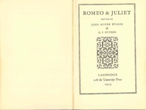 Shakespeare, William. Romeo and Juliet, edited by John Dover Wilson & G. I. Duthie, Cambridge University Press, 1959. 1.5.53-91.